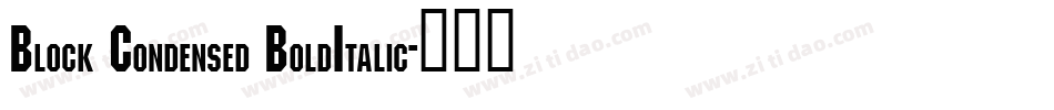 Block Condensed BoldItalic字体转换